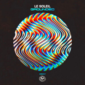 Le Soleil - Grounded