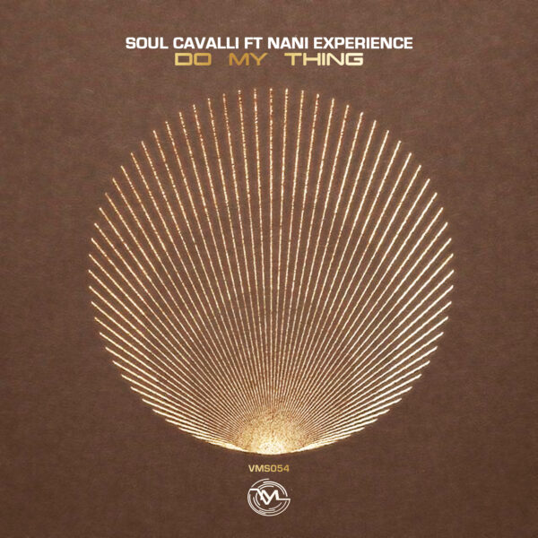 Soul Cavalli Ft Nani Experience - Do My Thing