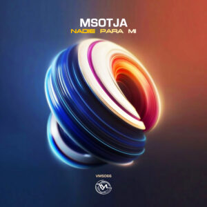 Msotja - Nadie Para Mi