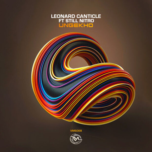 Leonard Canticle ft Still Nitro - Ungekho