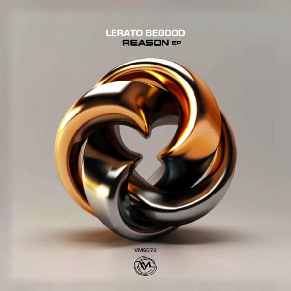 Lerato BeGood - Reason Ep