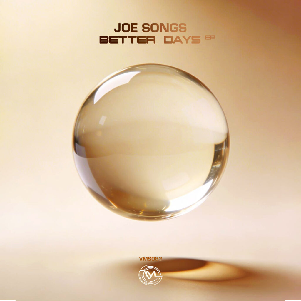Joe Songs - Better Days EP