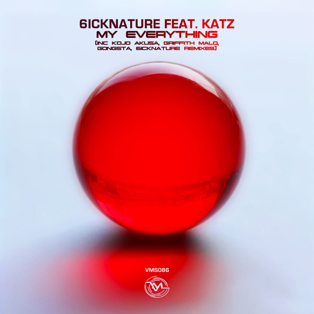 6icknature Feat. Katz - My Everything Remixes