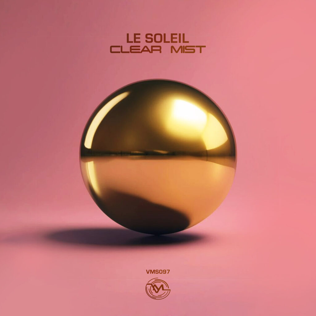 Le Soleil - Clear Mist (Original Deep Mix)